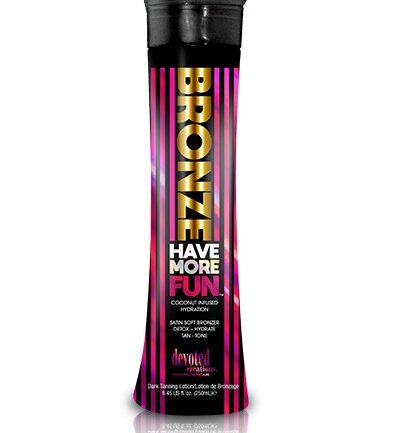 Bronze Have More Fun 250ml